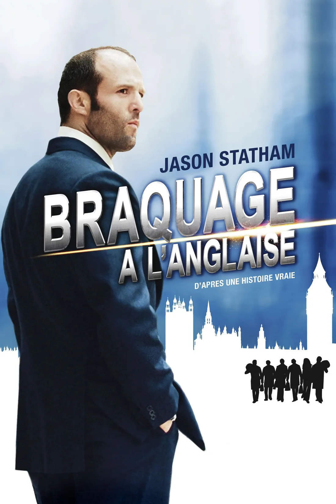 Braquage à l'anglaise (2008)